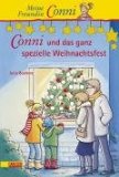 Meine Freundin Conni 10: Conni und das ganz spezielle Weihnachtsfest - von Julia Boehme