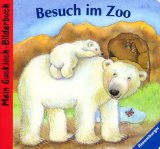 Besuch im Zoo. Mein Guckloch-Bilderbuch - von Andrea Erne