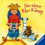 Der kleine Klo-König - von Sandra Grimm